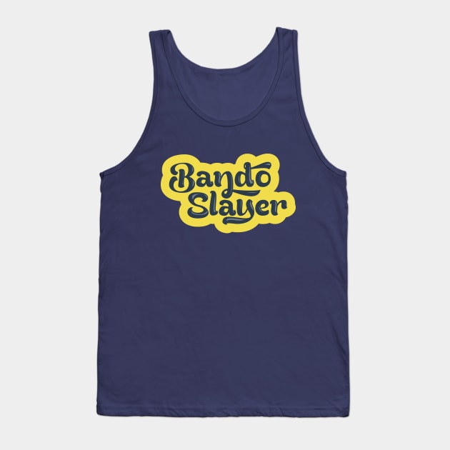 Bando Slayer Tank Top by gingerman